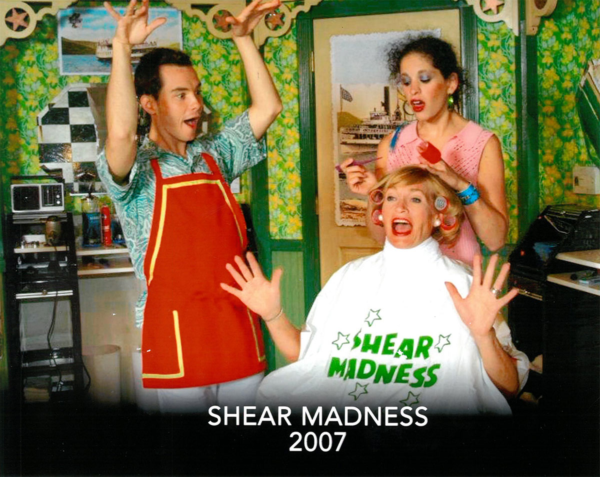 Shear Madness, 2007